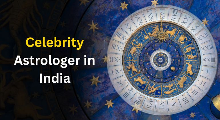 Astrological zodiac wheel with bold text 'Celebrity Astrologer in India' symbolizing trusted Vedic astrology services.